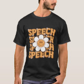 Speech Therapy Speech Language Patholoog Therapi T-shirt (Voorkant)