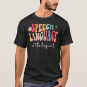 Speech Therapy Speech Language Patholoog Therapi T-shirt (Voorkant)