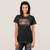 Speech Therapy Speech Language Patholoog Therapi T-shirt (Voorkant volledig)