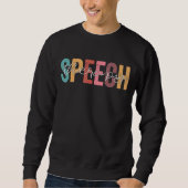Speech Therapy Speech Language Patholoog Therapi Trui (Voorkant)