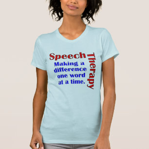 Speech Thereapy T-shirt
