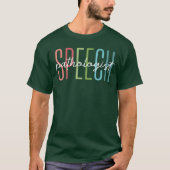 Speechherapy Speech Language Pathologistherapist S T-shirt (Voorkant)
