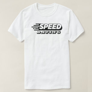 Speed Dating T-shirt - Liefde op snelheid