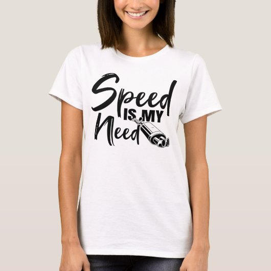 Speed is My Need Adrenaline-Fueled Racing T-shirt (Voorkant)
