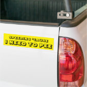 Speeding omdat ik op geel moet plassen bumpersticker (Op Truck)