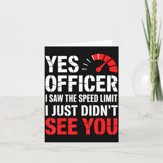 Speeding Ticket Yes Officer Funny Quote  Kaart (Voorkant)