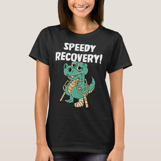 Speedy recovery Dinosaurs T-shirt (Voorkant)