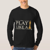 Speel als een Koning – Krachtige Strategie Quote - T-shirt (Voorkant)