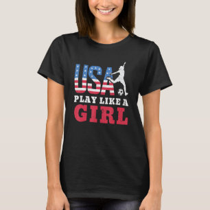 Speel Als Een Meisje Amerikaanse Vlag Usa Voetbal T-shirt