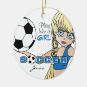 Speel als een meisje | Voetbal | Blauw Keramisch Ornament (Links)