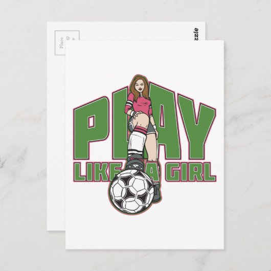 Speel als een meisje voetbal briefkaart (Voorkant / Achterkant)