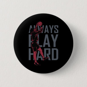 Speel altijd hard ronde button 5,7 cm