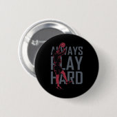 Speel altijd hard ronde button 5,7 cm (Voorkant /achterkant)
