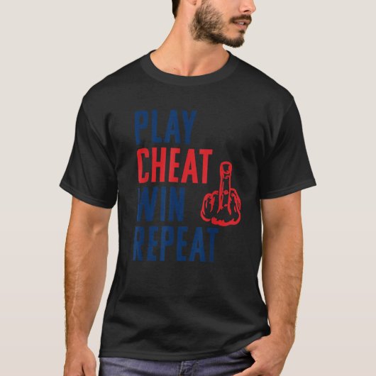 Speel Cheat Win Herhaal Super Anti Cheater T-shirt (Voorkant)