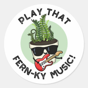 Speel dat Fern-ky Music Funny Plant Pun Ronde Sticker