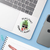 Speel dat Fern-ky Music Funny Plant Pun Sticker (Laptop met iPhone)