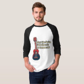 Speel de gitaar zoals er geen morgen is. t-shirt (Voorkant volledig)