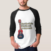 Speel de gitaar zoals er geen morgen is. t-shirt (Voorkant)