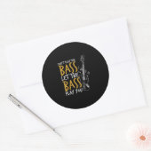 Speel de tas niet uit de weg. ronde sticker (Envelop)