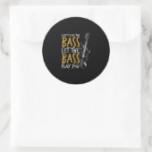 Speel de tas niet uit de weg. ronde sticker (Tas)