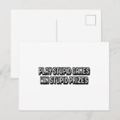 Speel domme games Win stomme prijzen Briefkaart (Voorkant / Achterkant)