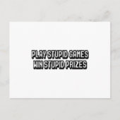 Speel domme games Win stomme prijzen Briefkaart (Voorkant)
