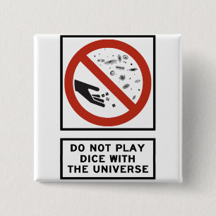 Speel geen ijs met het Universe Teken van de Snelw Vierkante Button 5,1 Cm