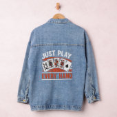 Speel gewoon elke hand Texas Holdem Bluff Poker Pl Denim Jacket (Hangar)