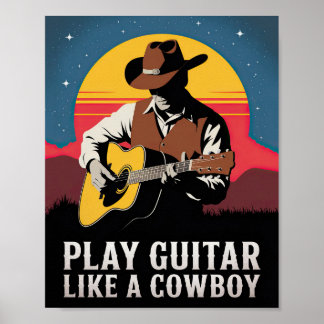 Speel gitaar als een cowboy poster