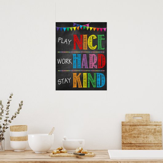 Speel goed werk Hard Blijf in de buurt van Poster (Keuken)