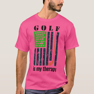 Speel golf met mijn therapie 1 t-shirt