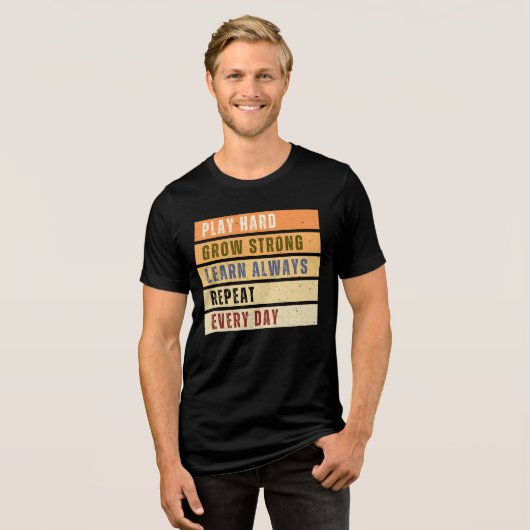 Speel hard en sterk Tri-Blend shirt (Voorkant volledig)
