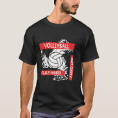 Speel Hard Get Dirty Volleyball T-Shirt (Voorkant)
