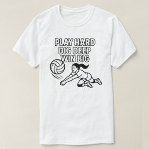 Speel hard graven diep win groot t-shirt