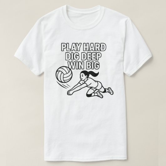 Speel hard graven diep win groot t-shirt (Design voorkant)