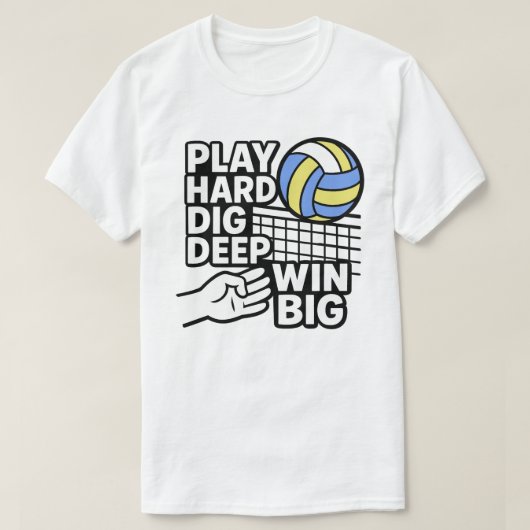 Speel hard graven diep win groot t-shirt (Design voorkant)