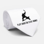 SPEEL HARD OF BLIJF THUIS! STROPDAS (Opgerold)