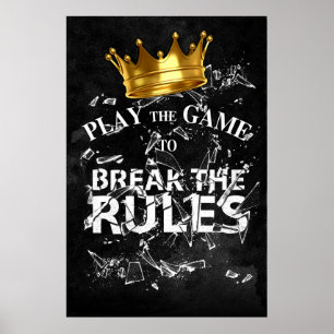 Speel het spel Breek de regels - King Mode Poster