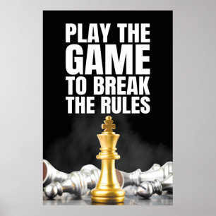 Speel het spel om de regels te breken - Motivatie Poster