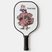 Speel je met grappige kalkoenen? pickleball paddle (Voorkant)