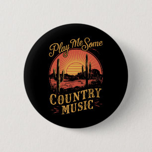 Speel Me Wat Country Music Western Cowboy Vintage Ronde Button 5,7 Cm