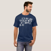 Speel met nipples Funny Plumber Gift Pipefitter T-shirt (Voorkant volledig)