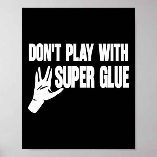 Speel niet met superlijm poster (Voorkant)