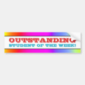 Speel "OUTSTANDING STUDENT VAN DE WEEK!" Bumpersticker (Voorkant)