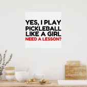 Speel Pickleball als een meisje dat les nodig heef Poster (Keuken)