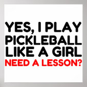 Speel Pickleball als een meisje dat les nodig heef Poster (Voorkant)