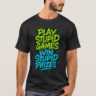 Speel Spellen Win Prinsen T-shirt