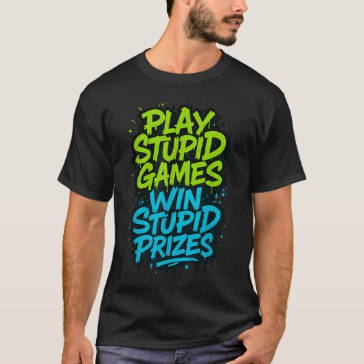 Speel Spellen Win Prinsen T-shirt (Voorkant)