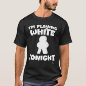 Speel vanavond leuk spelstuk keuze Wit T-shirt (Voorkant)