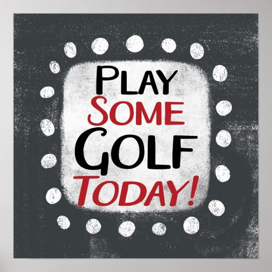 Speel vandaag nog wat golf Poster Wall Art (Voorkant)